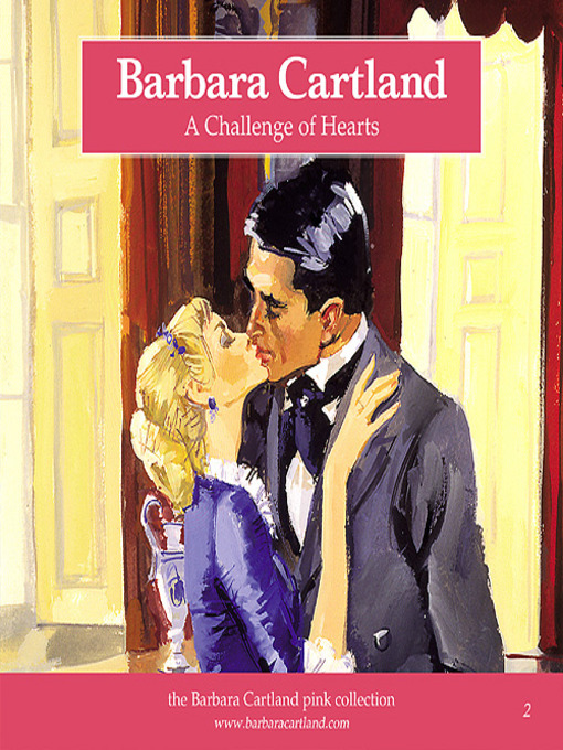 Title details for A Challenge of Hearts by Barbara Cartland - Available